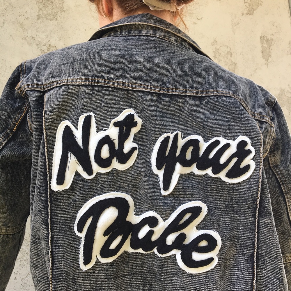 Not Your Babe Jean Jacket